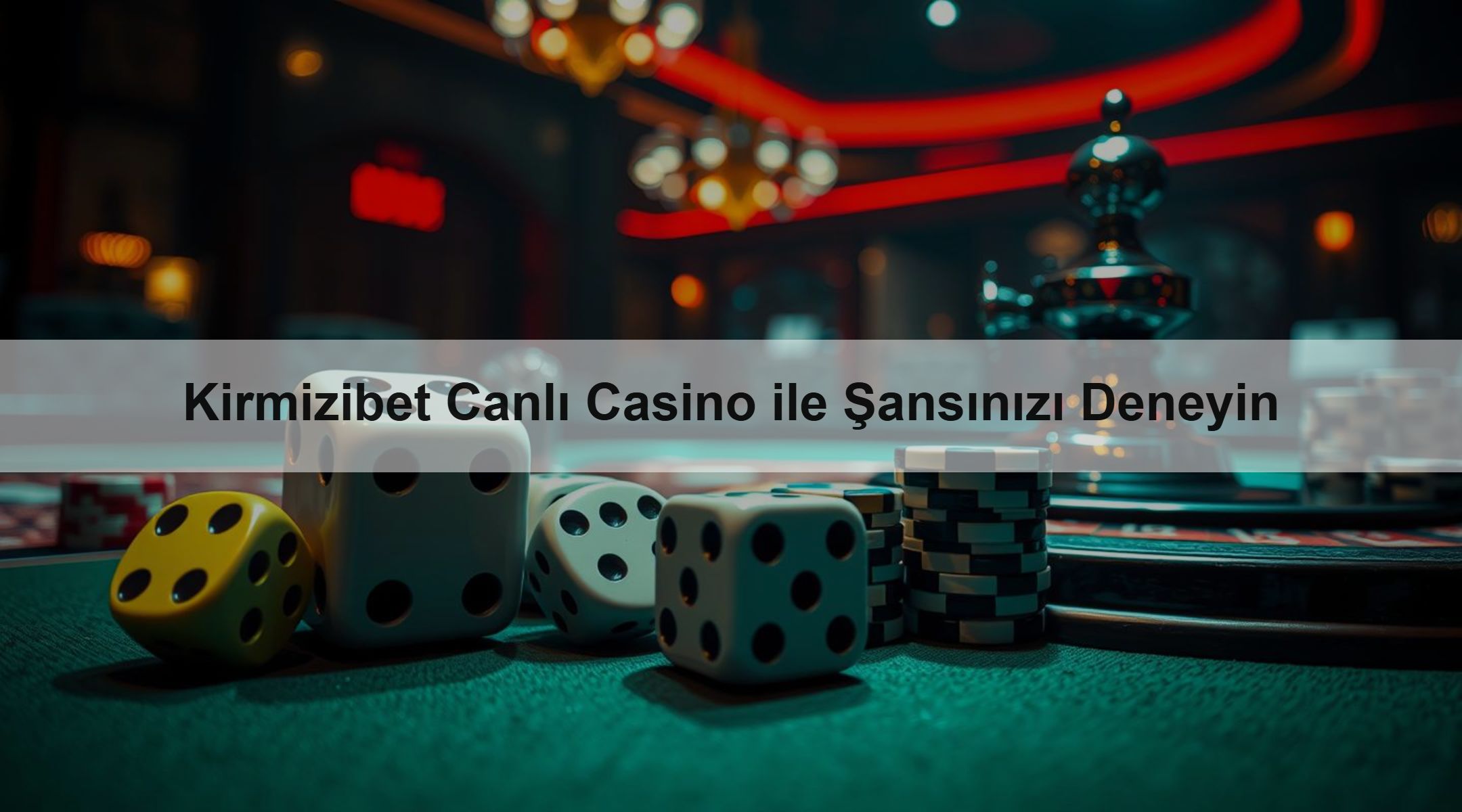 Kirmizibet Canlı Casino ile Şansınızı Deneyin