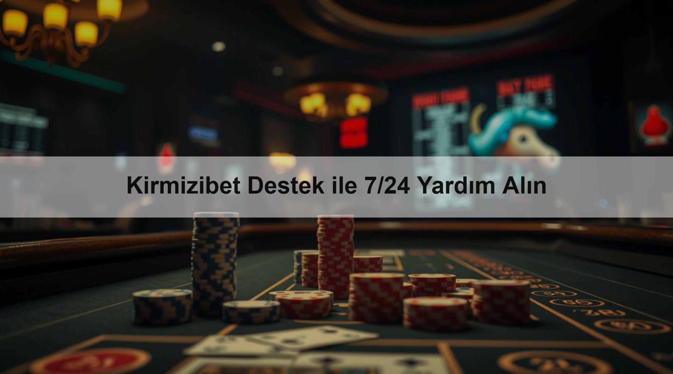 Kirmizibet Destek ile 7/24 Yardım Alın